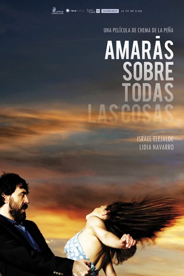 Amarás Sobre Todas Las Cosas