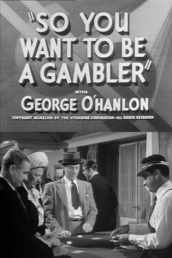 So You Want To Be A Gambler