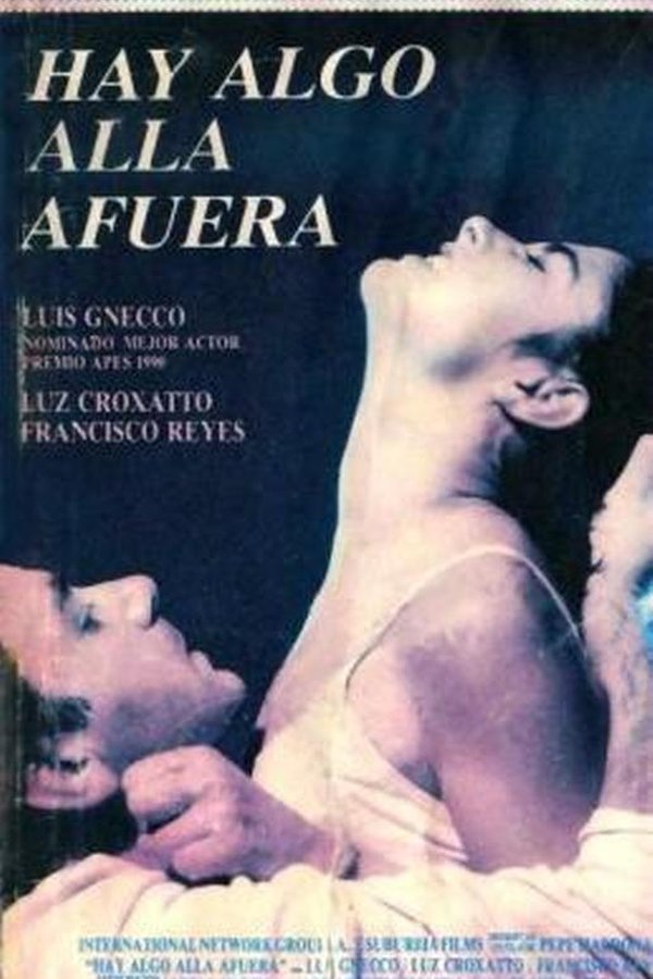 Hay Algo Allá Afuera