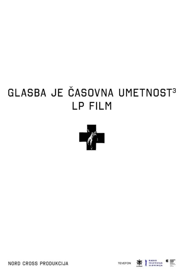 Glasba Je časovna Umetnost 3: LP Film Laibach