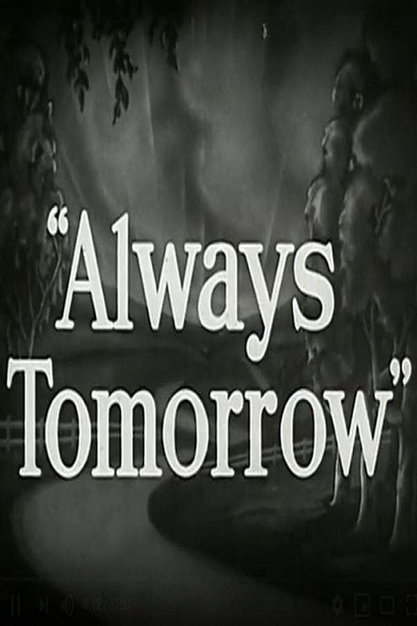 Always Tomorrow: The Portrait Of An American Business