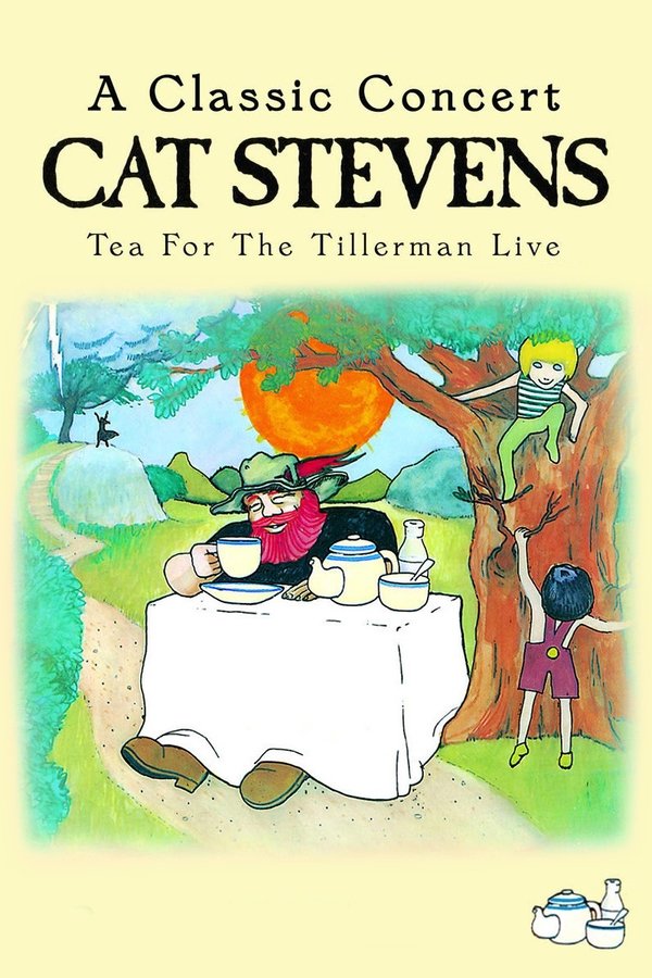 Cat Stevens: Tea For The Tillerman Live
