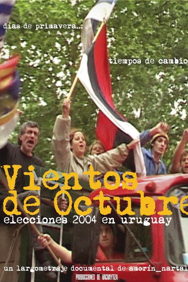 Vientos De Octubre. Elecciones 2004 En Uruguay