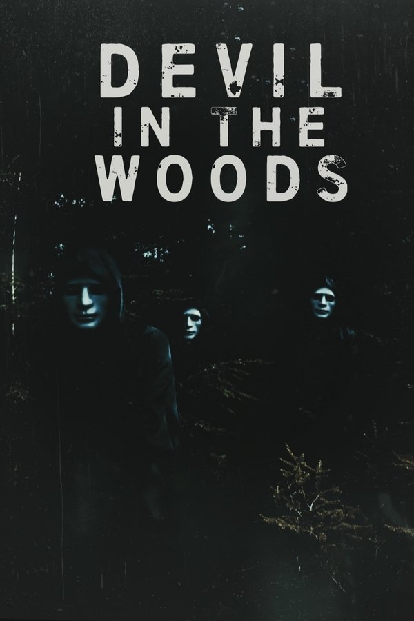 Devil In The Woods