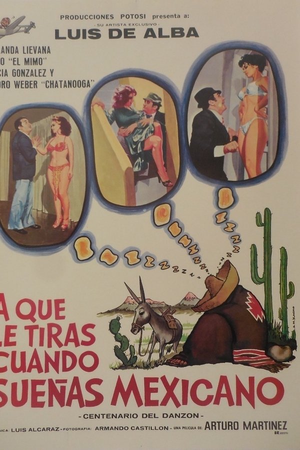 ¿A Qué Le Tiras Cuando Sueñas... Mexicano?