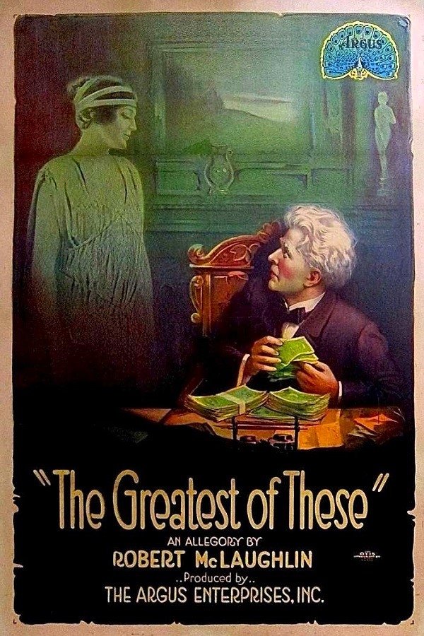 The Greatest Of These