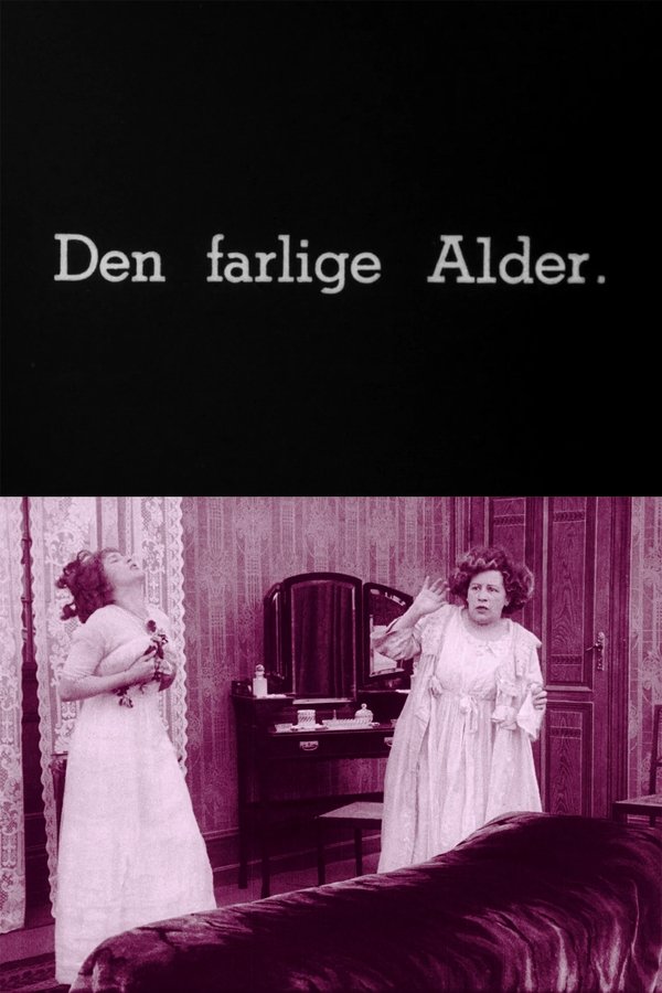 Den Farlige Alder