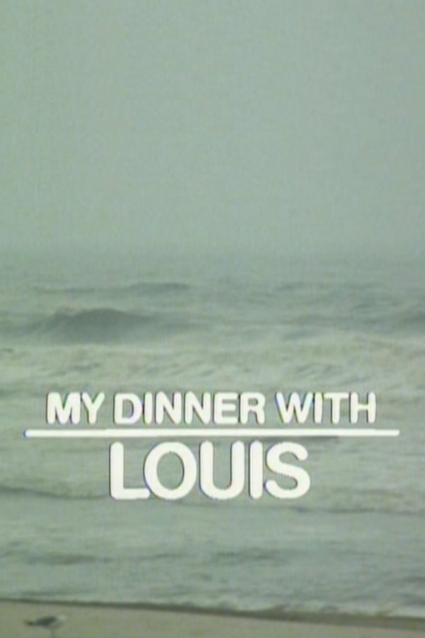 My Dinner With Louis
