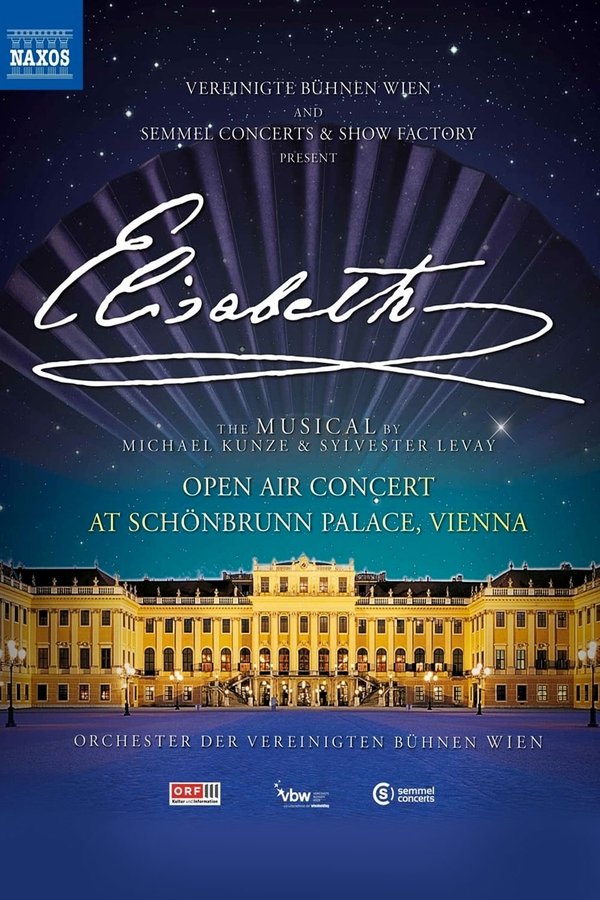 Elisabeth - Das Musical Aus Dem Schloss Schönbrunn