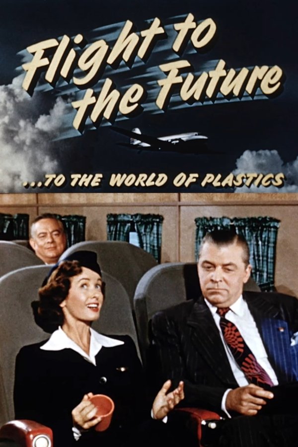 Flight To The Future ...to The World Of Plastics