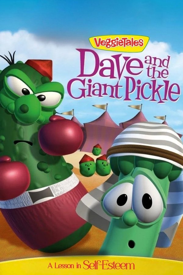 VeggieTales: Dave And The Giant Pickle