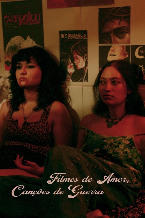Filmes De Amor, Canções De Guerra