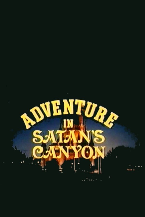 Adventure In Satan's Canyon