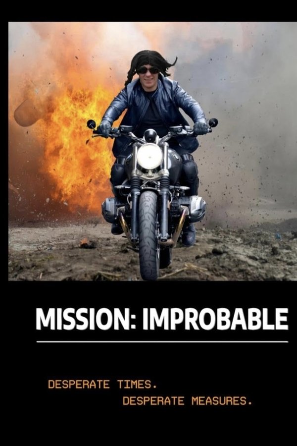 Mission Improbable