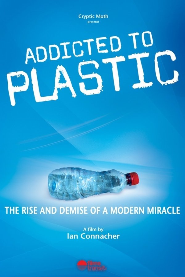 Addicted to Plastic