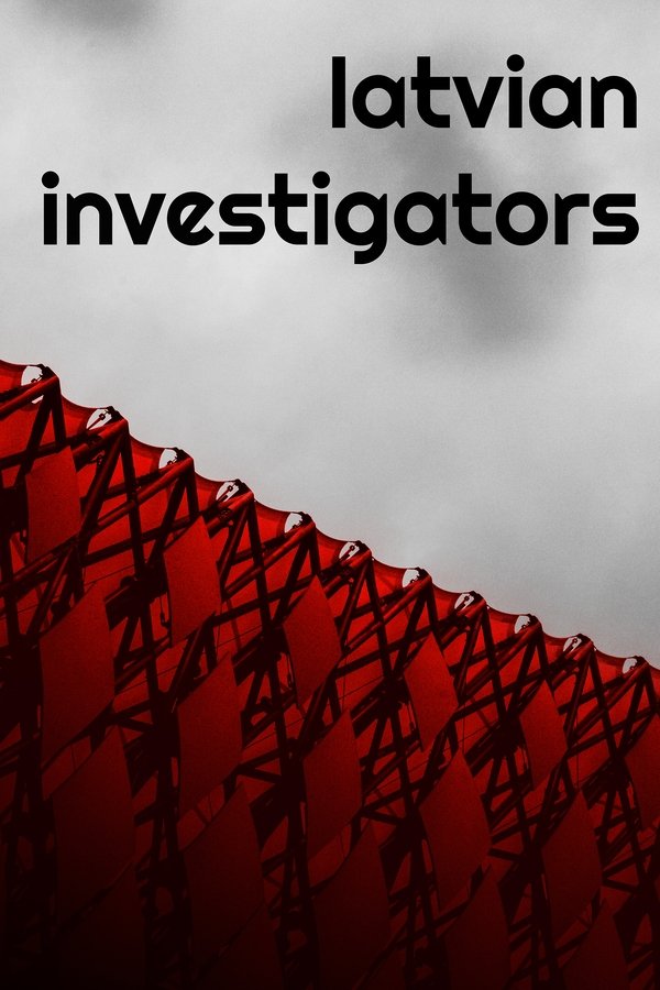 Latvian Investigators