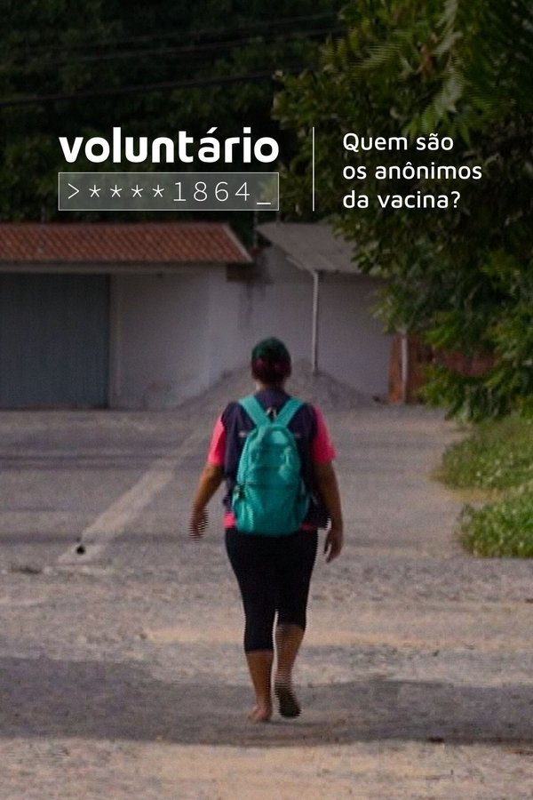 Voluntário ****1864: Quem São Os Anônimos Da Vacina?