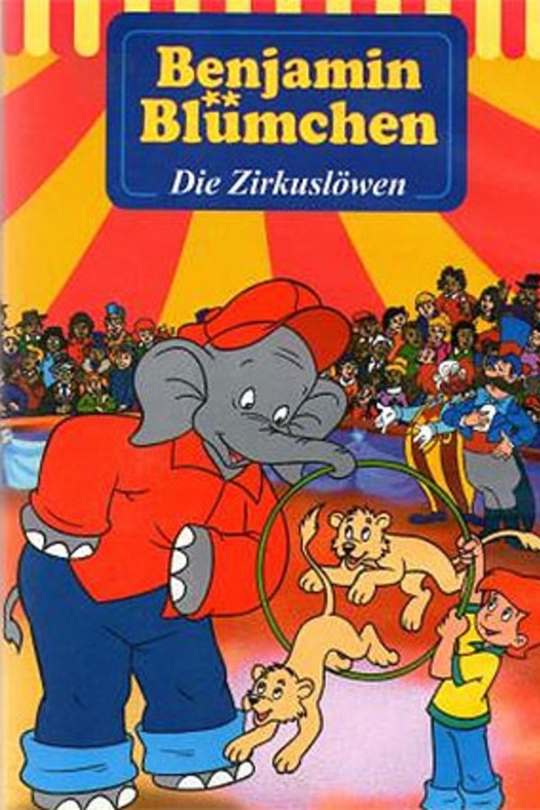 Benjamin Blümchen - Die Zirkuslöwen