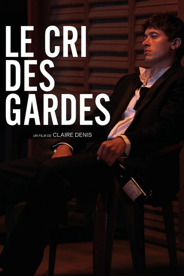 Le Cri Des Gardes