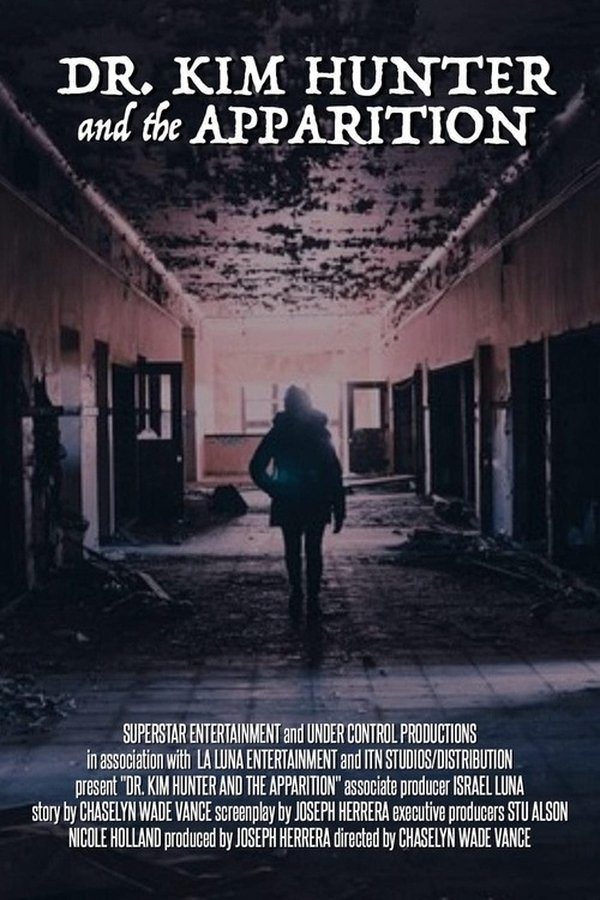 Dr. Kim Hunter And The Apparition