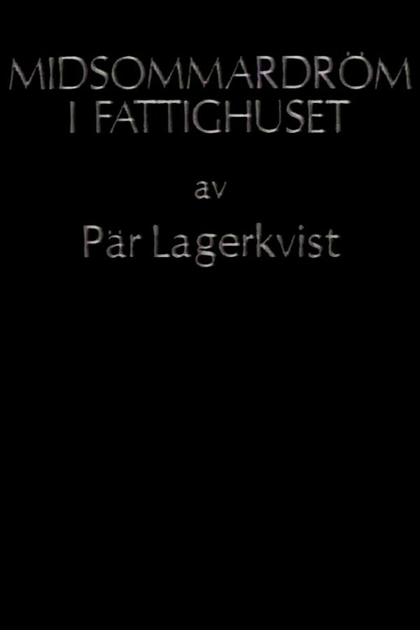 Midsommardröm I Fattighuset
