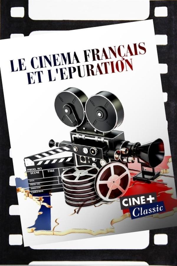 Le Cinéma Français Et L'épuration