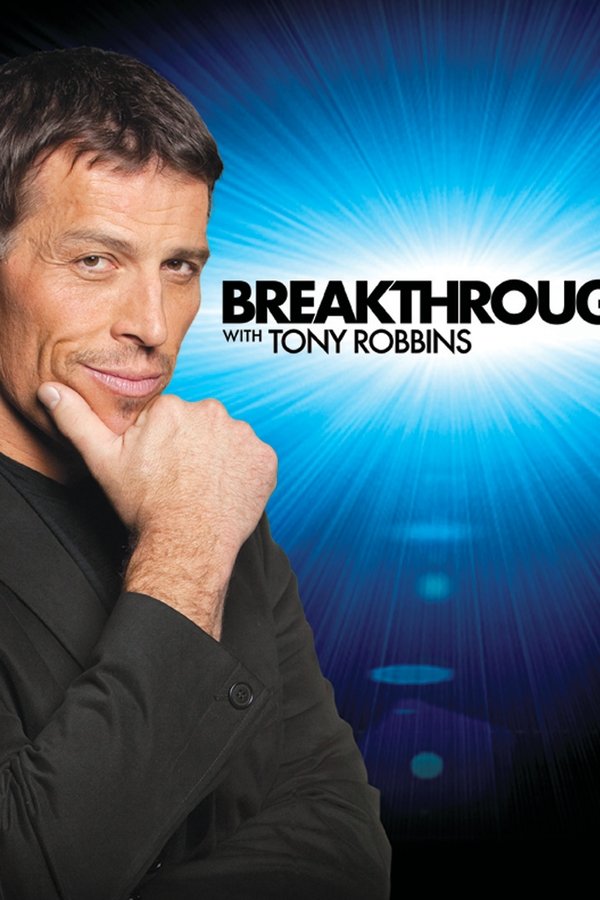 Breakthrough With Tony Robbins