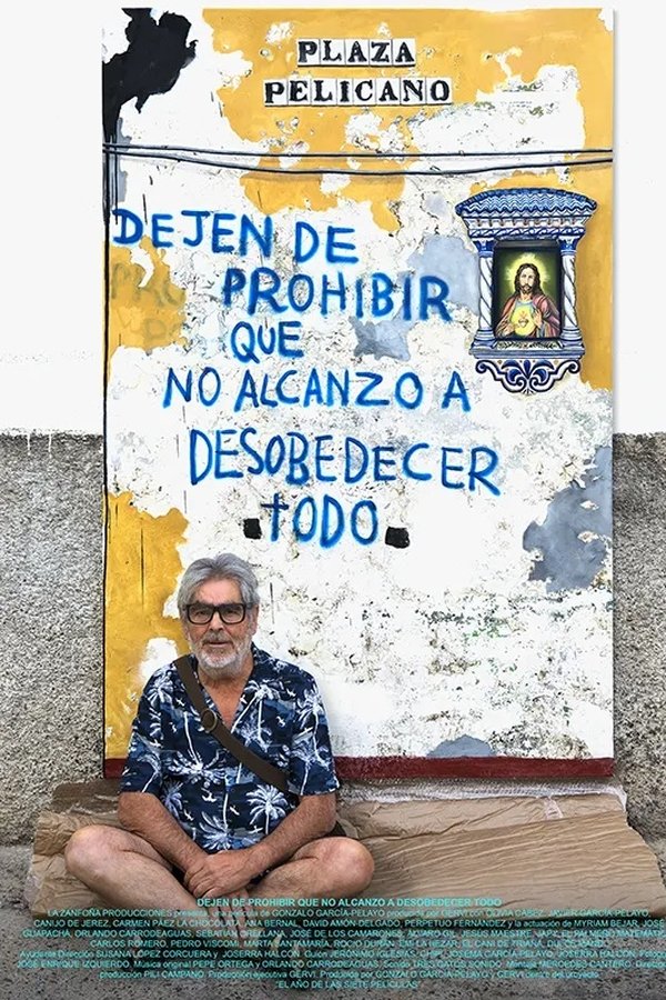 Dejen De Prohibir Que No Alcanzo A Desobedecer Todo