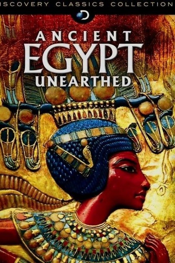 Ancient Egypt Unearthed