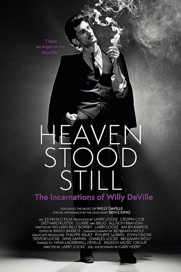 Heaven Stood Still: The Incarnations Of Willy DeVille
