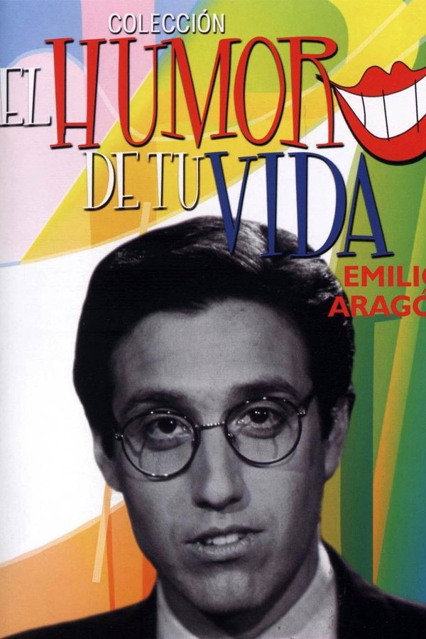 El Humor De Tu Vida: Emilio Aragón