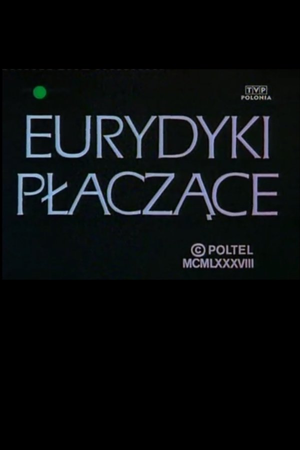 Eurydyki Płaczące