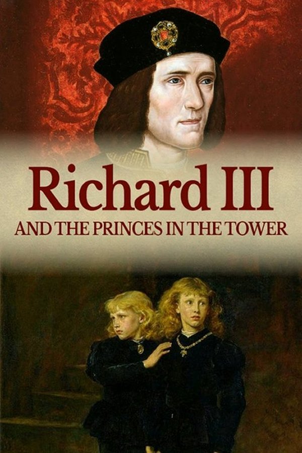 Richard III: The Princes In The Tower