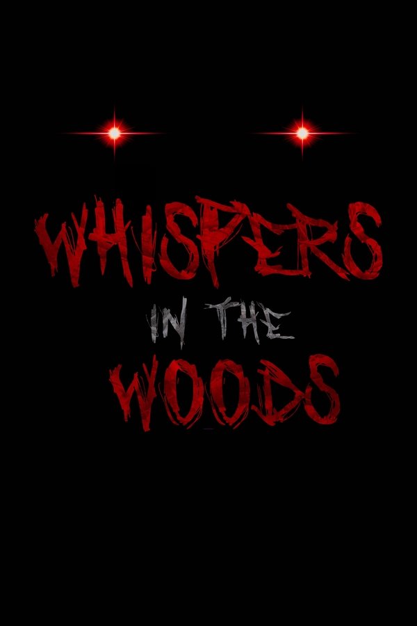 Whispers In The Woods