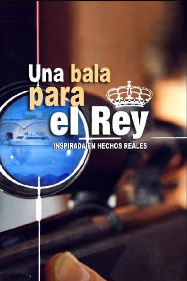 Una Bala Para El Rey