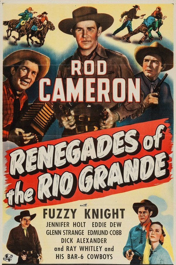 Renegades Of The Rio Grande