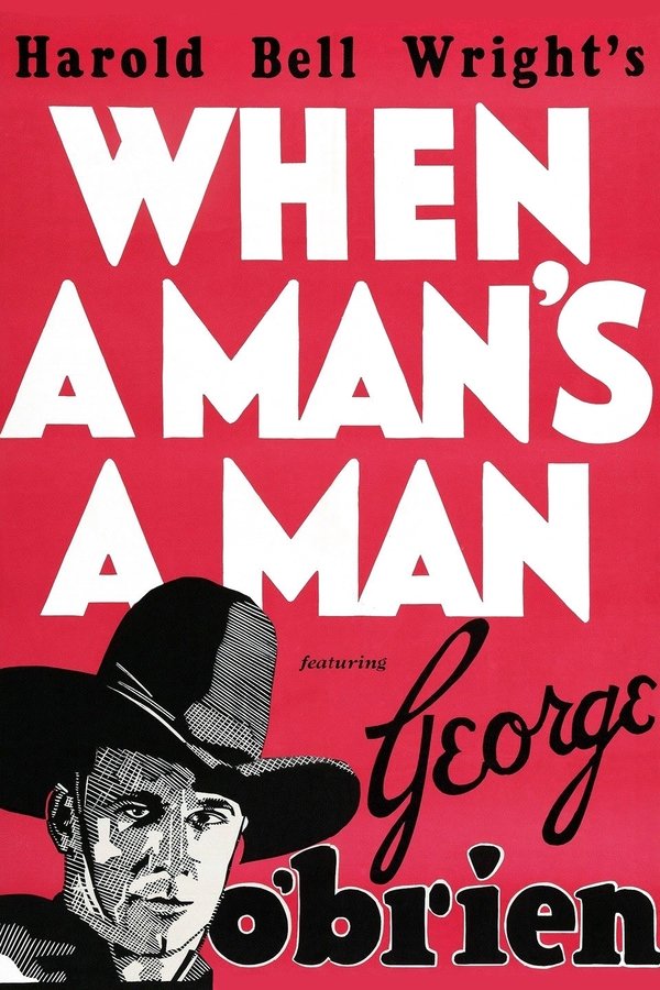 When A Man's A Man