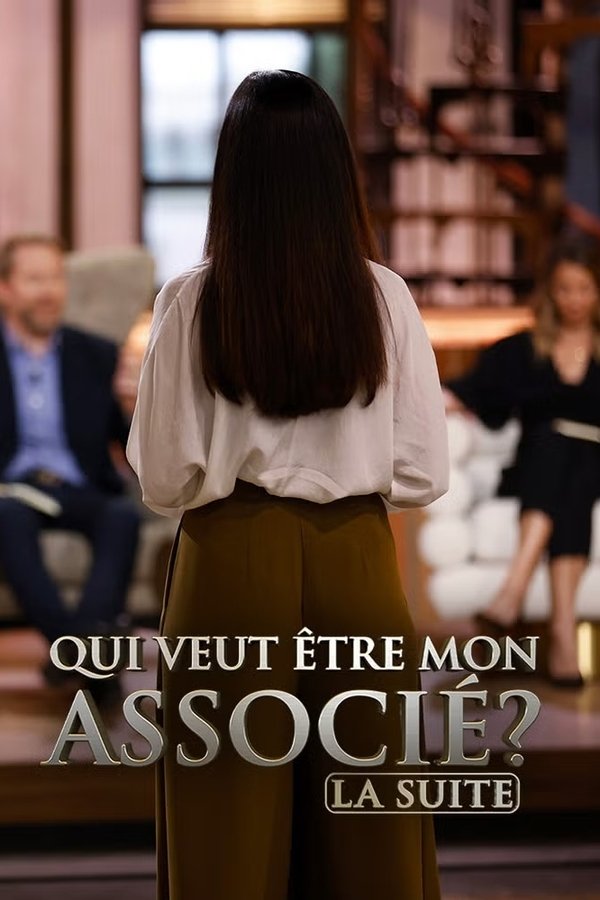 Qui Veut être Mon Associé ? La Suite