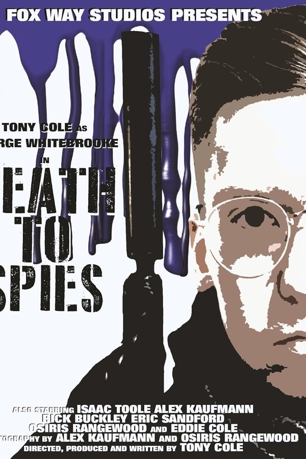 George Whitebrooke: Death To Spies