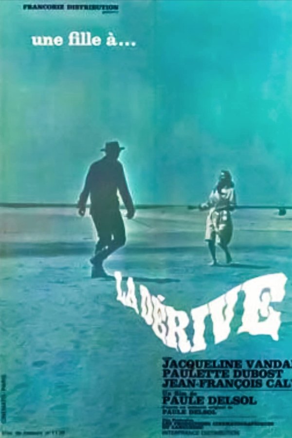 La Dérive
