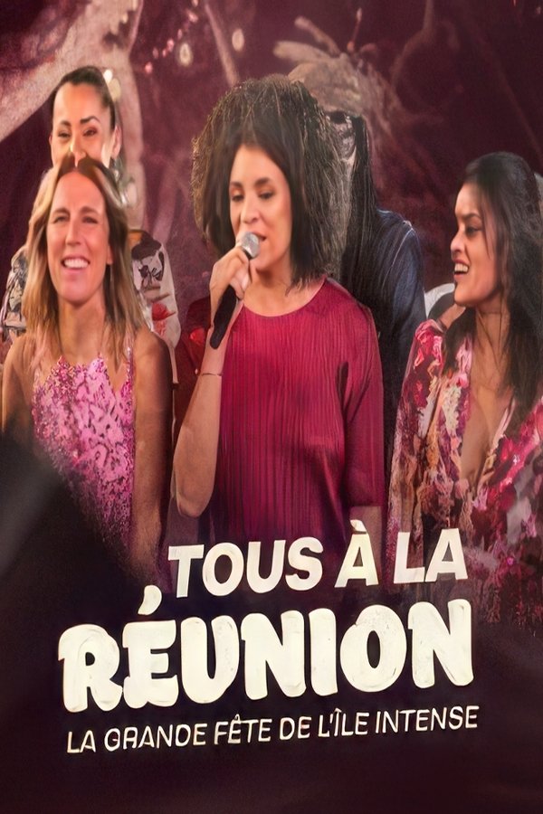 Tous à La Réunion ! La Grande Fête De L'île Intense