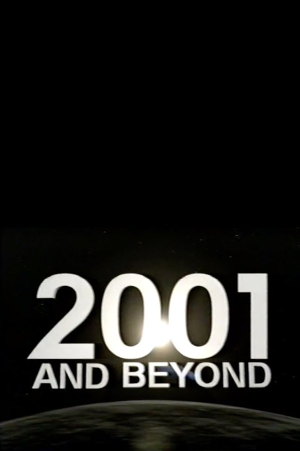 2001 And Beyond