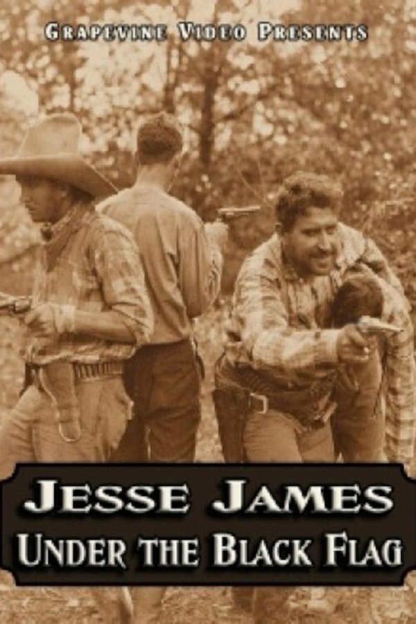 Jesse James Under The Black Flag