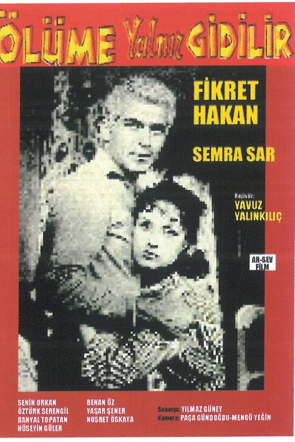 Ölüme Yalnız Gidilir