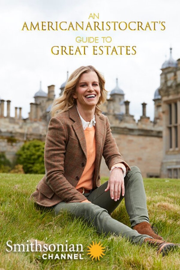 An American Aristocrat's Guide To Great Estates
