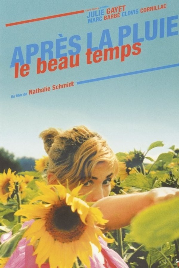 Après La Pluie, Le Beau Temps