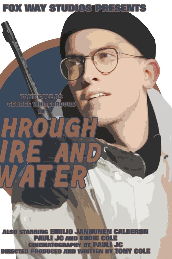 George Whitebrooke: Through Fire And Water