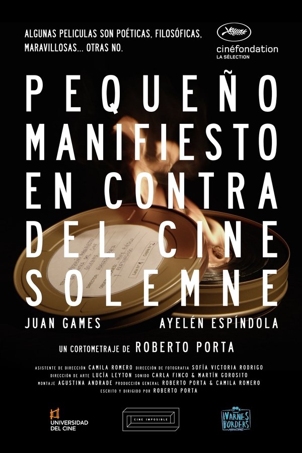 Pequeño Manifiesto En Contra Del Cine Solemne