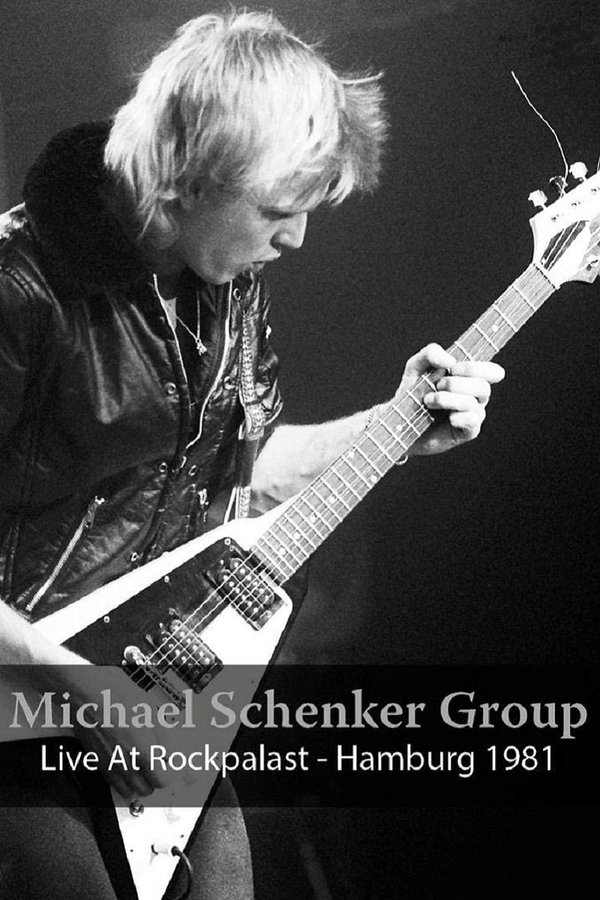Michael Schenker Group: Live At Rockpalast