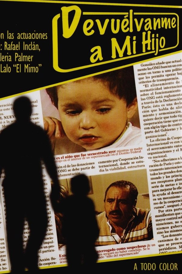 Devuélveme A Mi Hijo